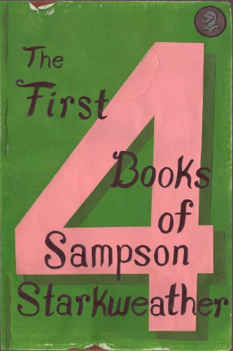 Sampson Starkweather/The First 4 Books of Sampson Starkweather